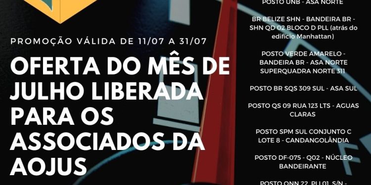 PROMOÇÃO TANQUE CHEIO: ASSOCIADOS DA AOJUS PODEM USUFRUIR DO BENEFÍCIO DESTE MÊS DE JULHO