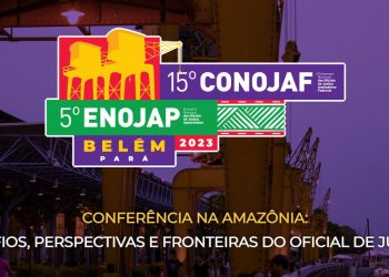 PRAZO PARA INSCRIÇÕES NO 15º CONOJAF E 5º ENOJAP TERMINA NA PRÓXIMA SEXTA-FEIRA