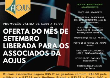 PROMOÇÃO TANQUE CHEIO: ASSOCIADOS DA AOJUS PODEM USUFRUIR DO BENEFÍCIO DESTE MÊS DE SETEMBRO