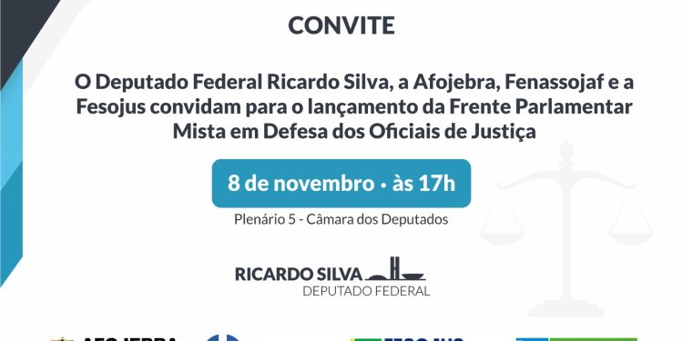 INSTALAÇÃO DA FRENTE PARLAMENTAR MISTA EM DEFESA DOS OFICIAIS DE JUSTIÇA ACONTECE NO DIA 8 DE NOVEMBRO