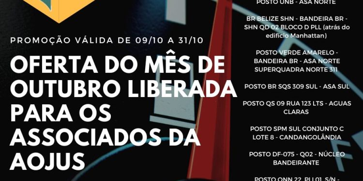 PROMOÇÃO TANQUE CHEIO: ASSOCIADOS DA AOJUS PODEM USUFRUIR DO BENEFÍCIO DESTE MÊS DE OUTUBRO