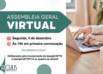 AOJUS CONVOCA OFICIAIS ASSOCIADOS PARA ASSEMBLEIA VIRTUAL NO DIA 4 DE DEZEMBRO