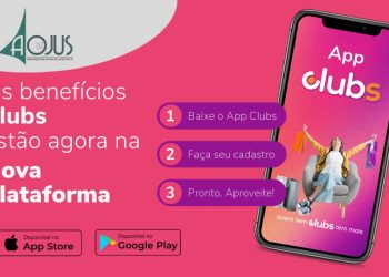 CLUBS TEM NOVO SITE E APP COM AINDA MAIS VANTAGENS E BENEFÍCIOS PARA OS ASSOCIADOS DA AOJUS