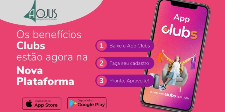 CLUBS TEM NOVO SITE E APP COM AINDA MAIS VANTAGENS E BENEFÍCIOS PARA OS ASSOCIADOS DA AOJUS