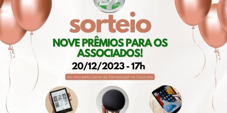FENASSOJAF REALIZA SORTEIO DE PRÊMIOS NESTA QUARTA-FEIRA: FAÇA O SEU CADASTRO E CONCORRA!