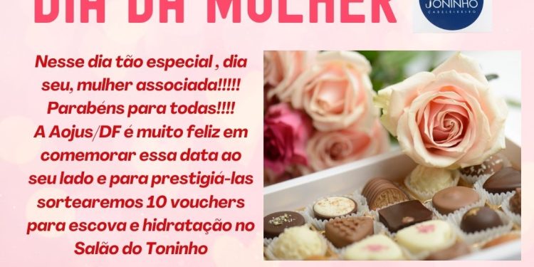 AOJUS/DF REALIZA SORTEIO EM CELEBRAÇÃO AO DIA DA MULHER: CONFIRA AS GANHADORAS