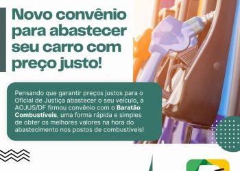 AOJUS FIRMA CONVÊNIO COM O BARATÃO COMBUSTÍVEIS PARA DESCONTOS E BENEFÍCIOS AOS ASSOCIADOS