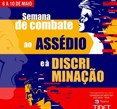 TJDFT PROMOVE ENTRE 6 E 10 DE MAIO A SEMANA DE COMBATE AO ASSÉDIO E À DISCRIMINAÇÃO