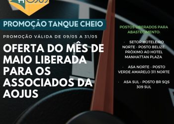 OFICIAIS DE JUSTIÇA JÁ PODEM USUFRUIR DOS BENEFÍCIOS DO TANQUE CHEIO DESTE MÊS DE MAIO
