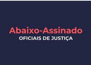 AOJUS/DFTO APOIA ABAIXO-ASSINADO PELA PARTICIPAÇÃO DOS OFICIAIS DE JUSTIÇA NO FÓRUM DE CARREIRA DO CNJ