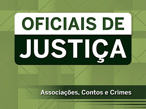PRESIDENTE DA AOJUS/DFTO É COLABORADORA EM LIVRO RECÉM-LANÇADO SOBRE OS OFICIAIS DE JUSTIÇA