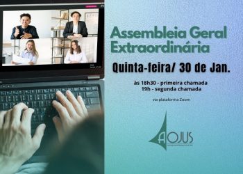 AOJUS/DFTO CONVOCA ASSOCIADOS PARA ASSEMBLEIA EXTRAORDINÁRIA NO DIA 30 DE JANEIRO