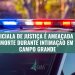 OFICIALA DE JUSTIÇA É AMEAÇADA DE MORTE DURANTE INTIMAÇÃO EM CAMPO GRANDE