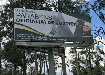 AOJUS/DFTO PRESTA HOMENAGEM AOS OFICIAIS DE JUSTIÇA COM INSTALAÇÃO DE OUTDOOR