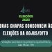 DUAS CHAPAS CONCORREM ÀS ELEIÇÕES DA AOJUS/DFTO NA PRÓXIMA QUINTA-FEIRA