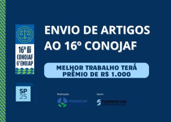 ENVIO DE ARTIGOS AO 16º CONOJAF: MELHOR TRABALHO TERÁ PRÊMIO DE R$ 1.000