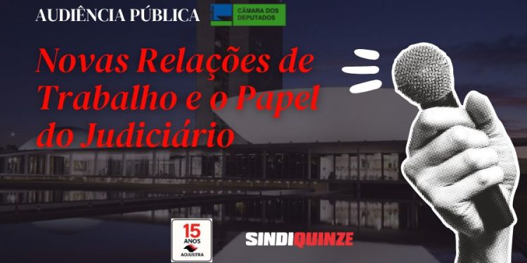 CÂMARA DOS DEPUTADOS REALIZA AUDIÊNCIA PÚBLICA EM DEFESA DA JUSTIÇA DO TRABALHO NO PRÓXIMO DIA 11 DE NOVEMBRO: PARTICIPE!