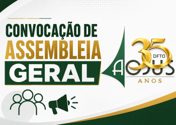 AOJUS-DFTO CONVOCA ASSEMBLEIA GERAL EXTRAORDINÁRIA PARA A PRÓXIMA QUARTA-FEIRA
